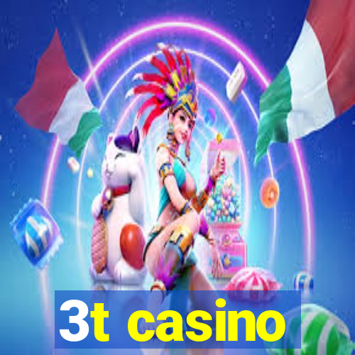 3t casino